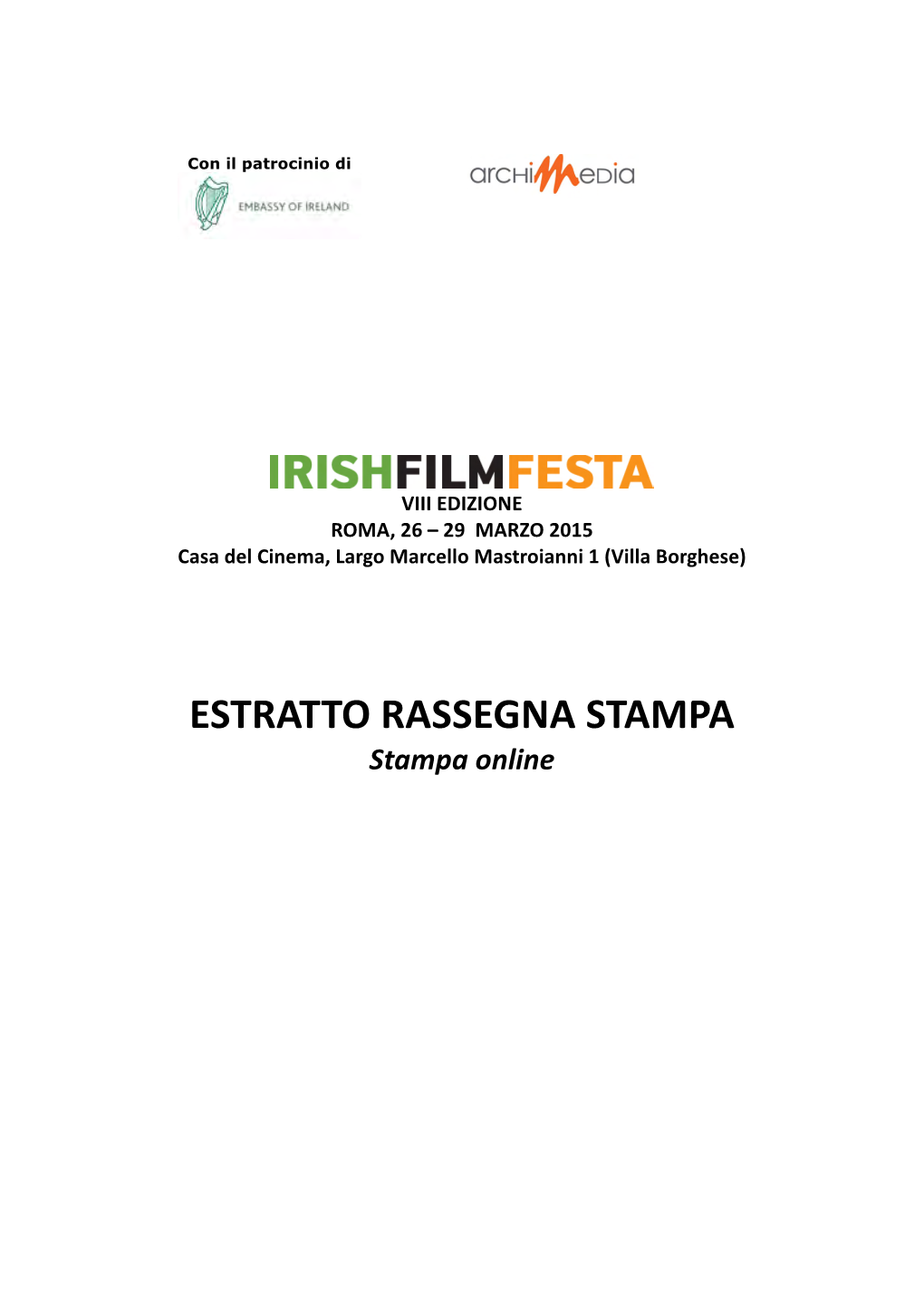 ESTRATTO'rassegna'stampa! Stampa&Online! a Marzo Il Cinema Parla Irlandese - Affaritaliani.It