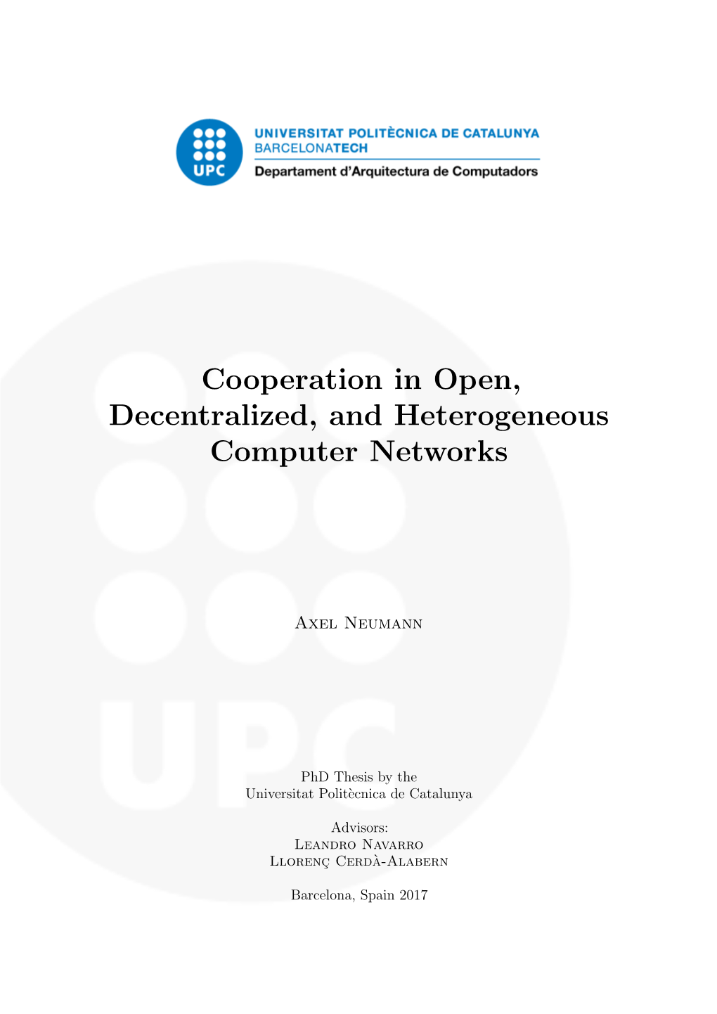 Cooperation in Open, Decentralized, and Heterogeneous Computer Networks