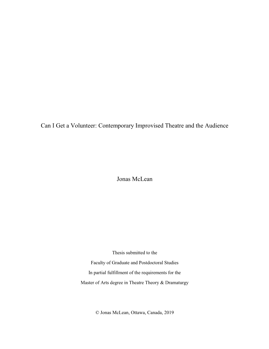 Contemporary Improvised Theatre and the Audience Jonas Mclean