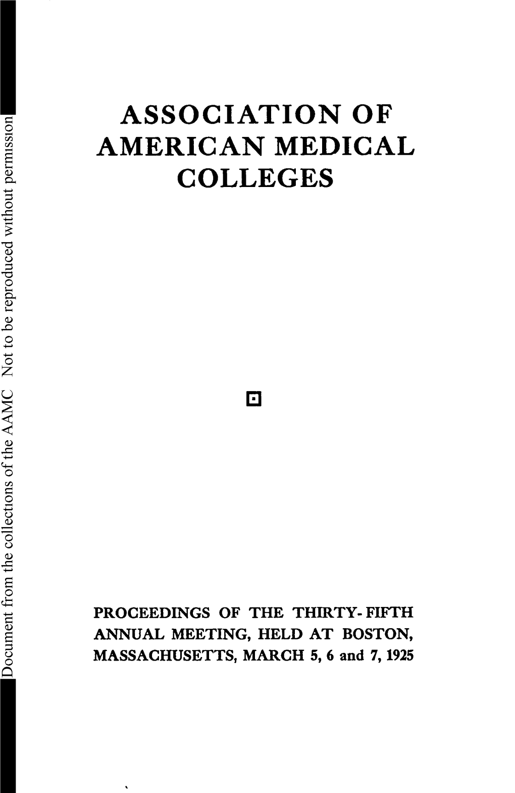 AAMC Proceedings of the Thirty-Fifth Annual Meeting Held at Boston, MA