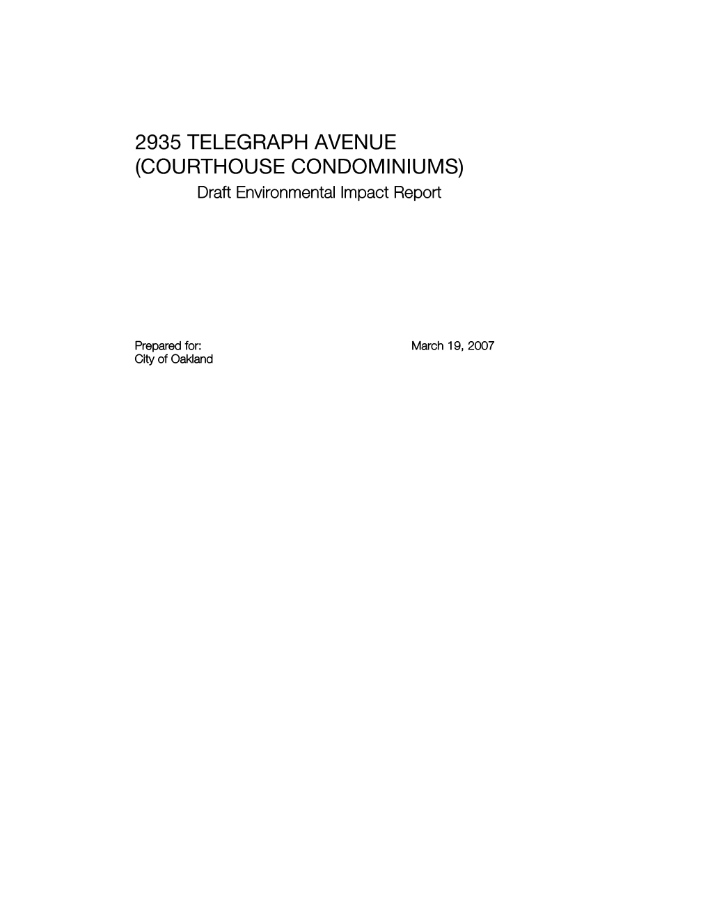 2935 TELEGRAPH AVENUE (COURTHOUSE CONDOMINIUMS) Draft Environmental Impact Report