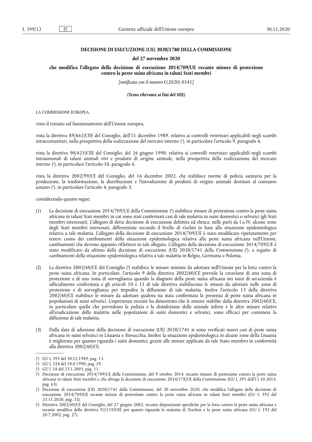 2020/1780 DELLA COMMISSIONE Del 27 Novembre 2020 Che