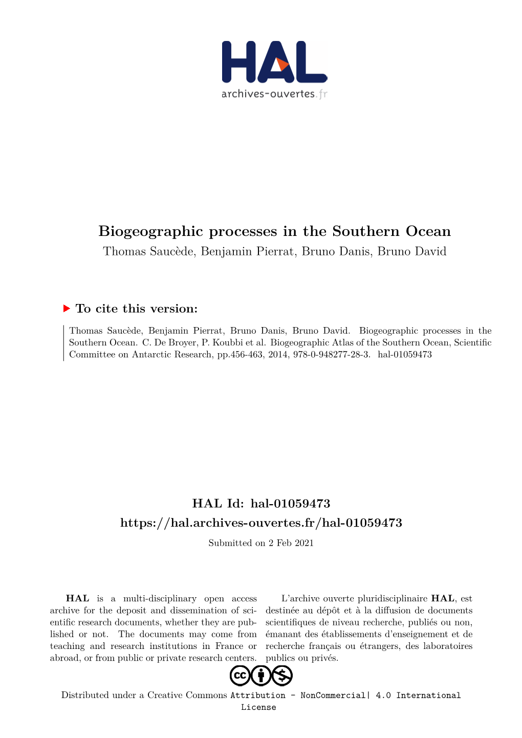 Biogeographic Processes in the Southern Ocean Thomas Saucède, Benjamin Pierrat, Bruno Danis, Bruno David