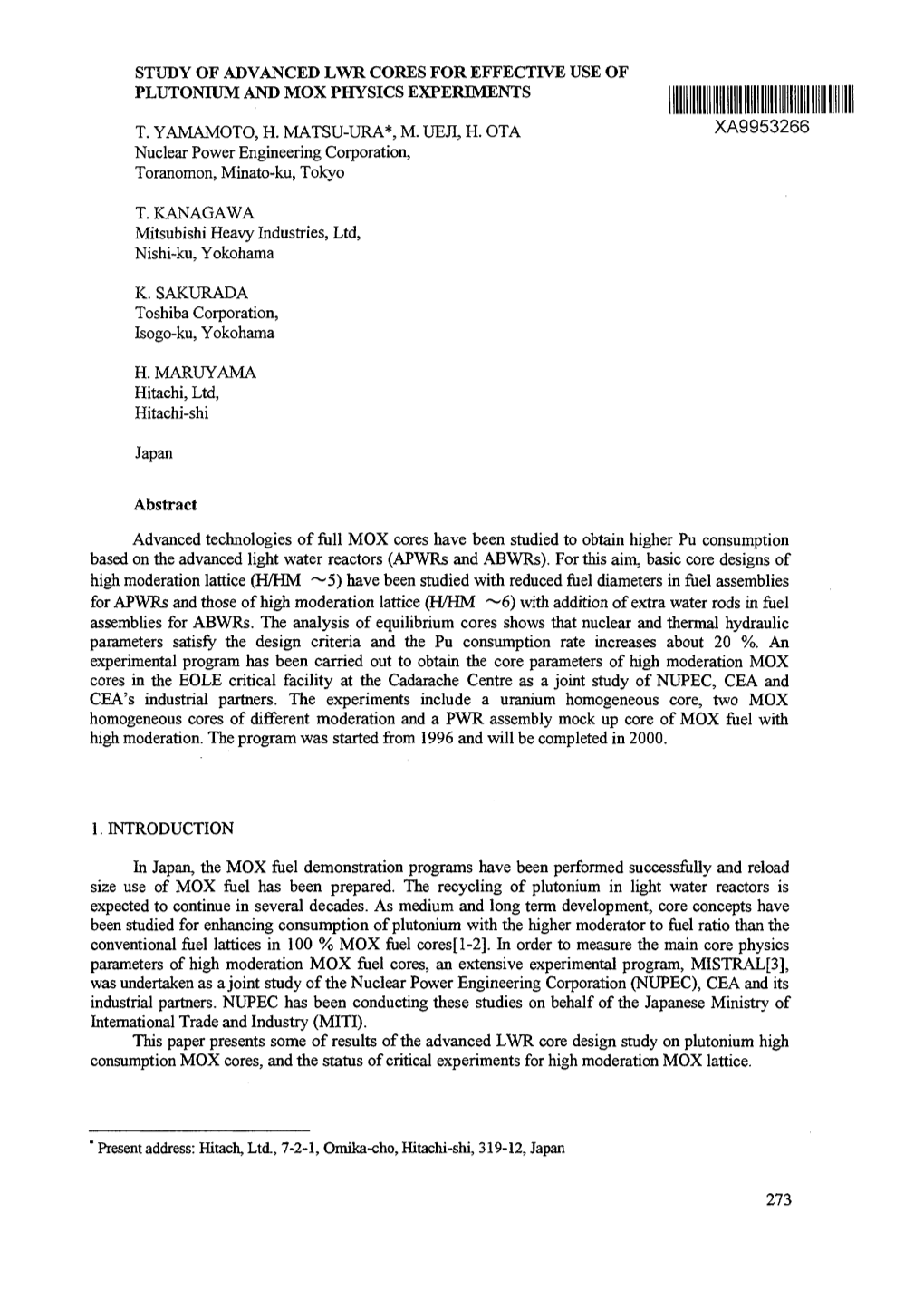 Study of Advanced Lwr Cores for Effective Use of Plutonium and Mox Physics Experiments