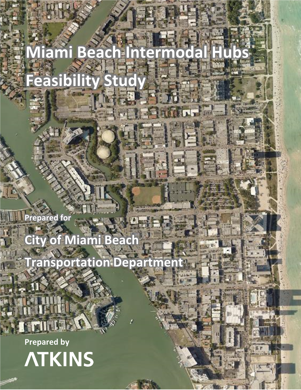 Miami Beach Intermodal Hubs Feasibility Study Final Report