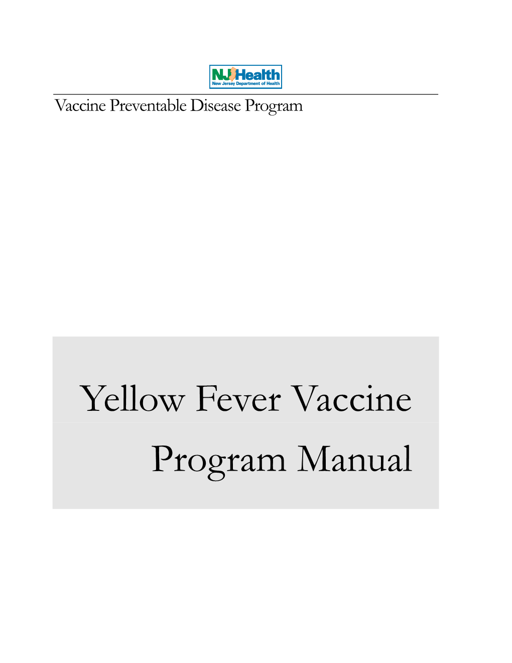 Yellow Fever Vaccine Program Manual