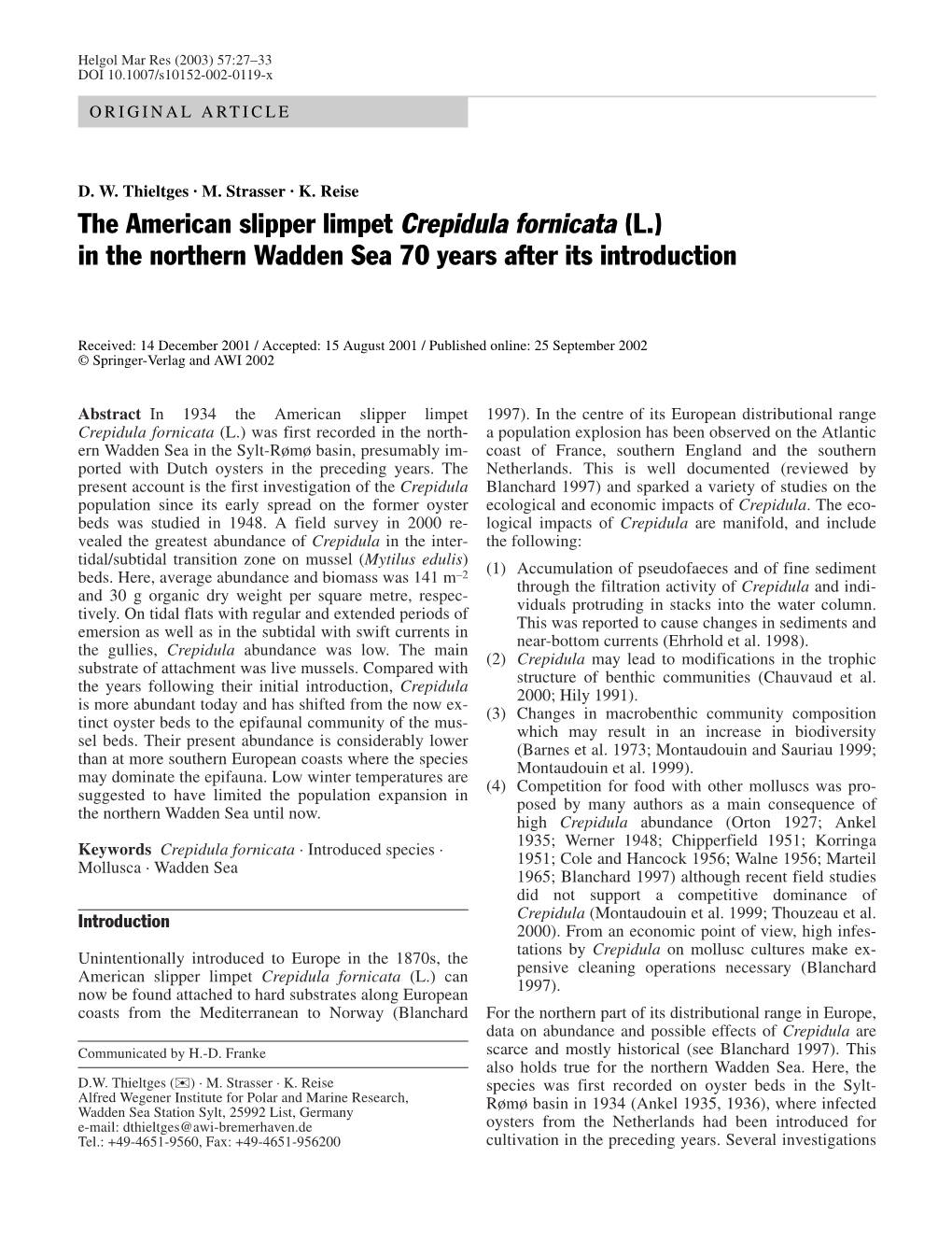 The American Slipper Limpet Crepidula Fornicata (L.) in the Northern Wadden Sea 70 Years After Its Introduction