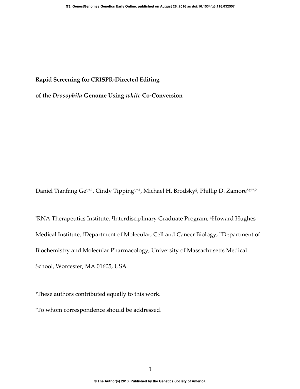 Rapid Screening for CRISPR-Directed Editing of the Drosophila Genome Using White Co-Conversion