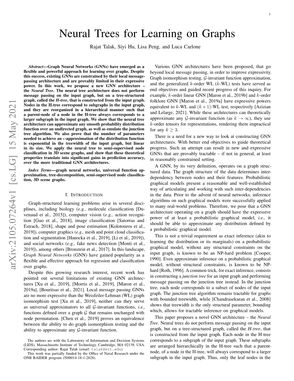 Neural Trees for Learning on Graphs Rajat Talak, Siyi Hu, Lisa Peng, and Luca Carlone