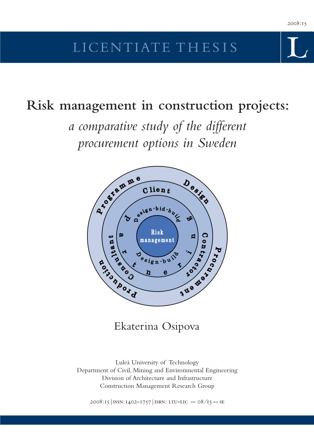 Risk Management in Construction Projects: a Comparative Study of the Different Procurement Options in Sweden