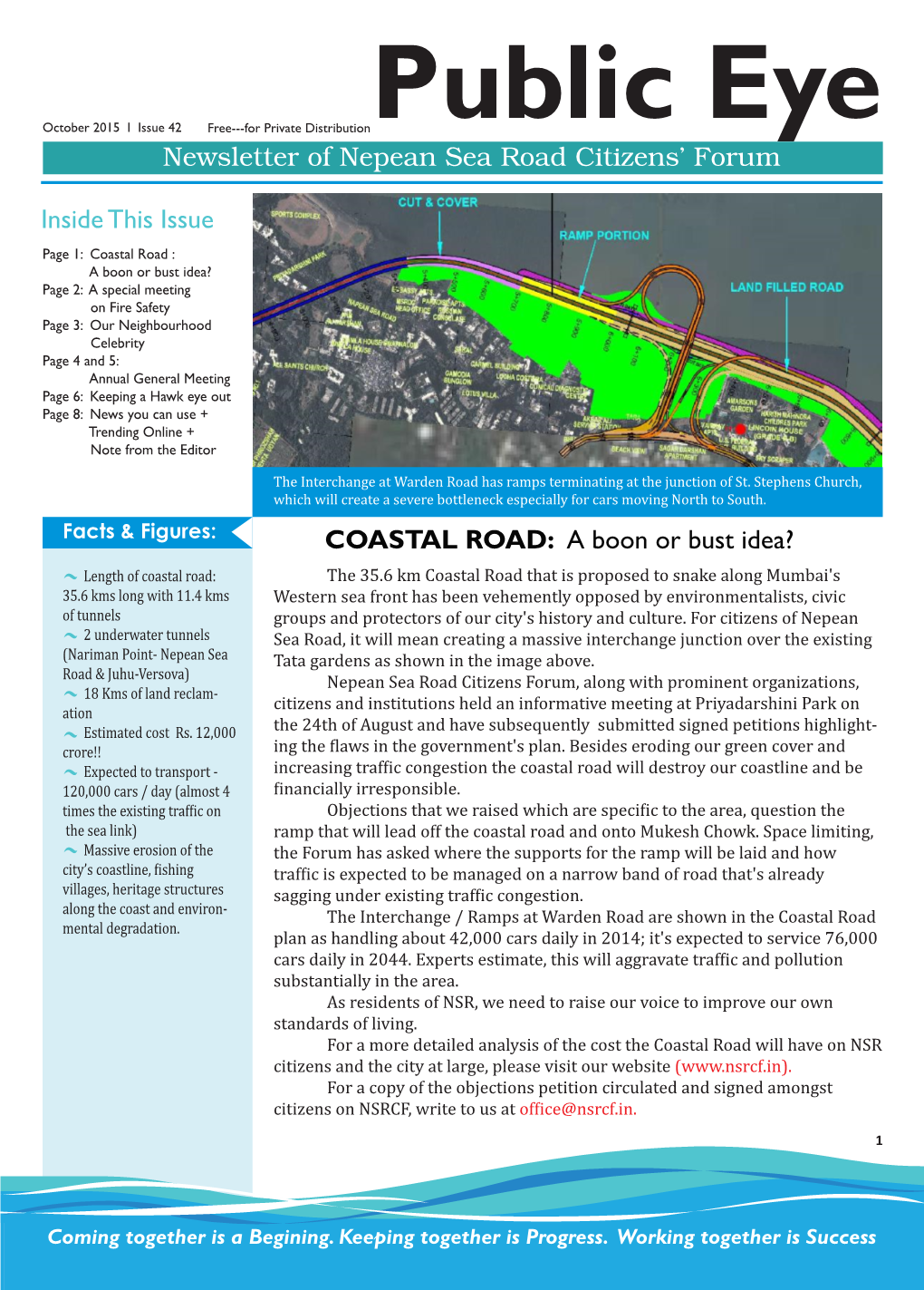 Newsletter of Nepean Sea Road Citizens' Forum Inside This Issue