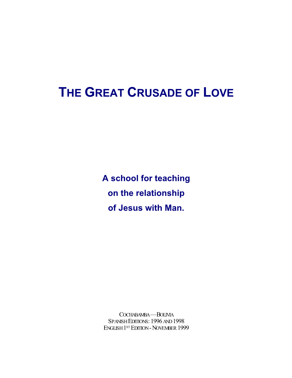 The Great Crusade of Love