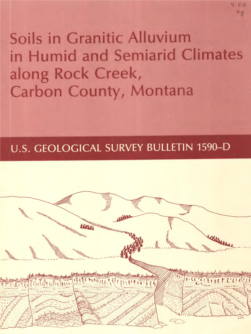 Soils in Granitic Alluvium in Humid and Semiarid Climates Along Rock Creek, Carbon County, Montana