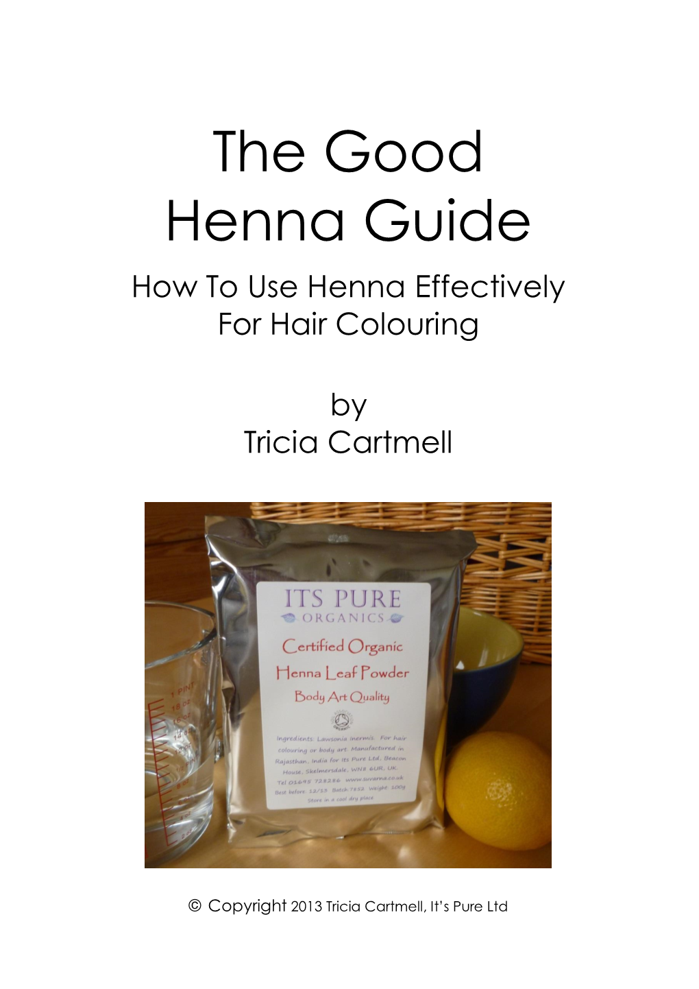 The Good Henna Guide \ How to Use Henna Effectively