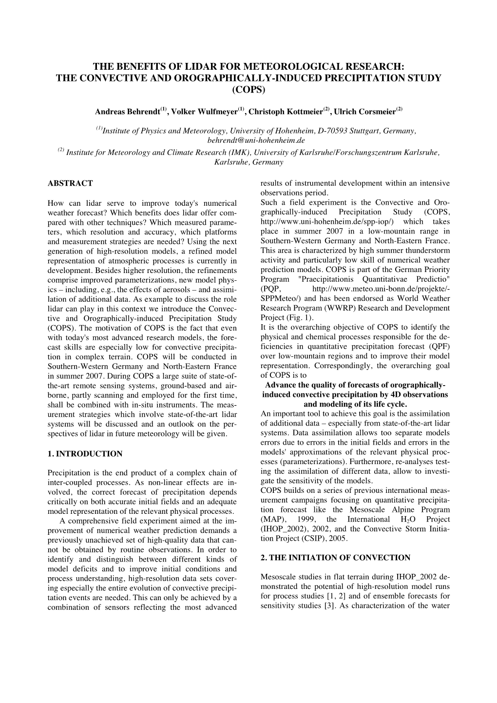 The Benefits of Lidar for Meteorological Research: the Convective and Orographically-Induced Precipitation Study (Cops)