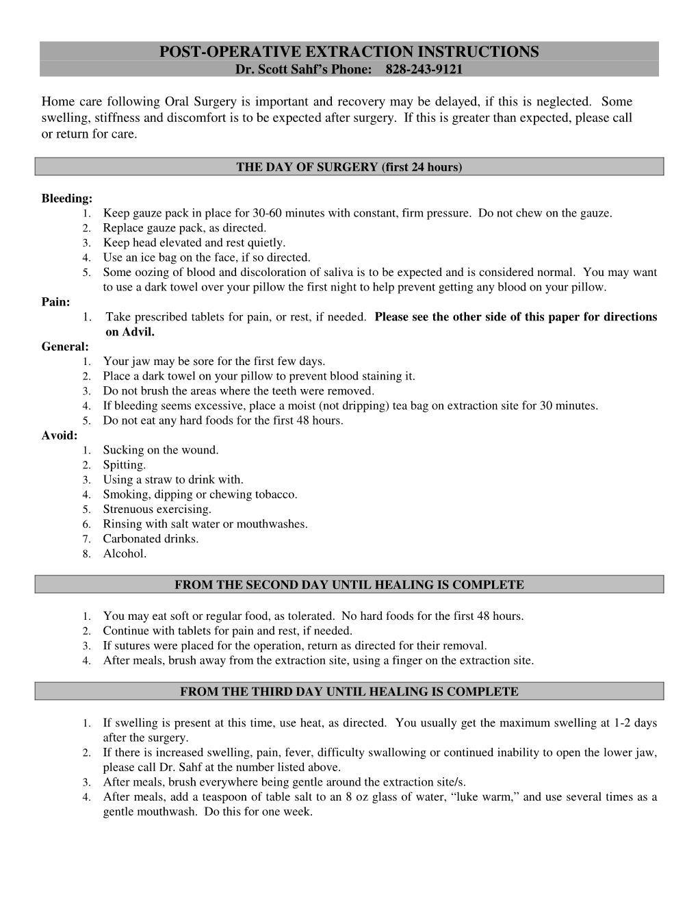 POST-OPERATIVE EXTRACTION INSTRUCTIONS Dr