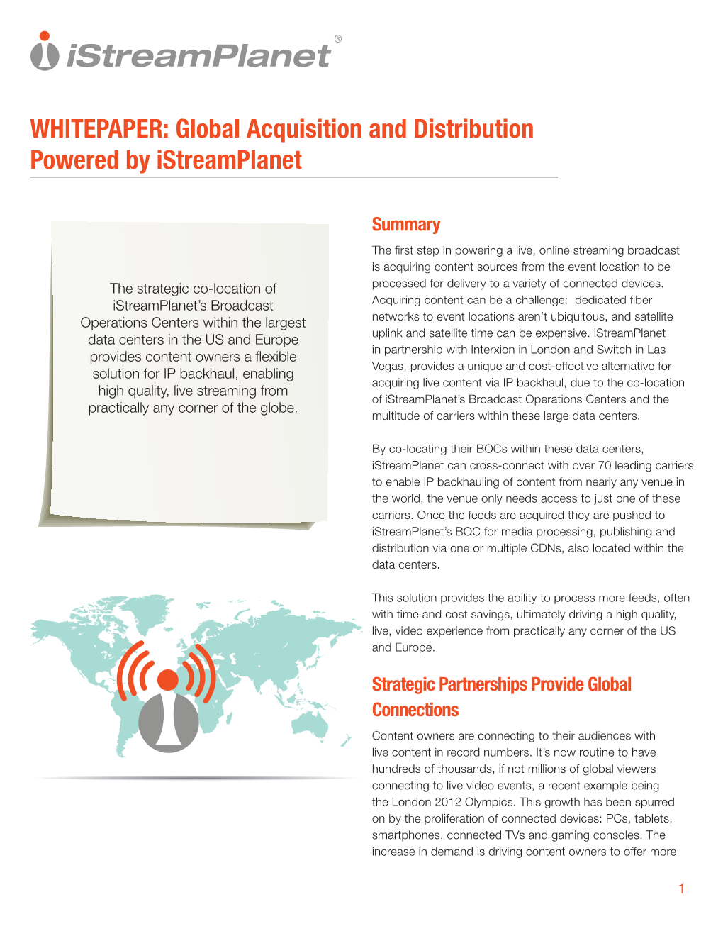 Global Acquisition and Distribution Powered by Istreamplanet