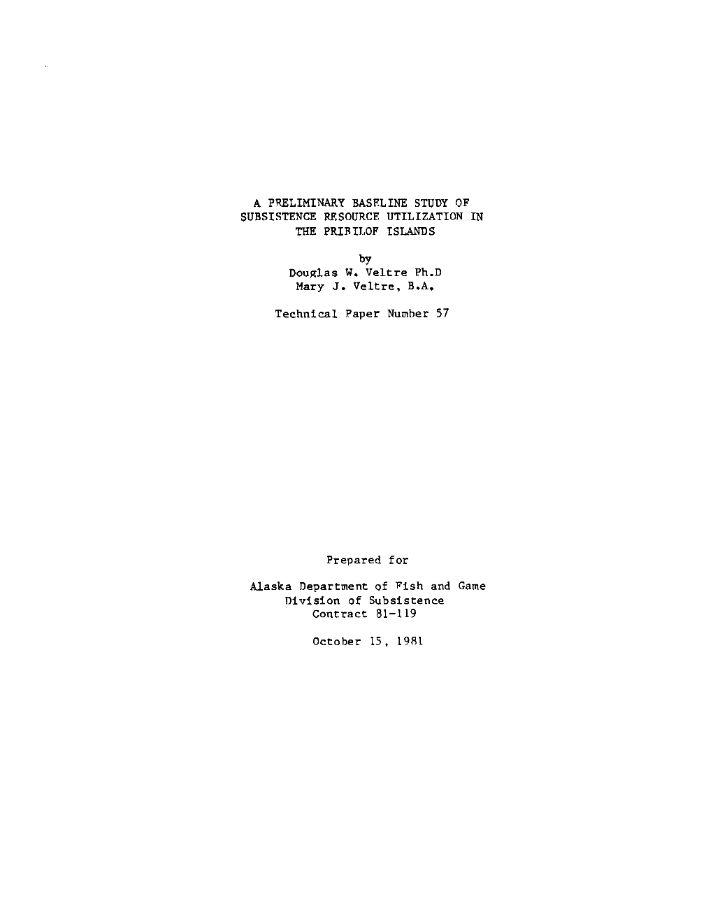 A Preliminary Baseline Study of Subsistence Resource Utilization in the Pribilof Islands