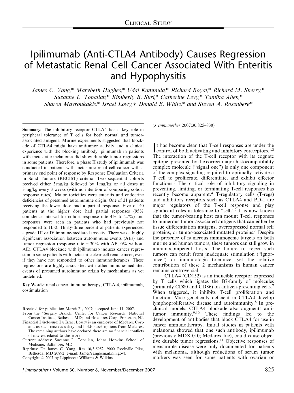 (Anti-CTLA4 Antibody) Causes Regression of Metastatic Renal Cell Cancer Associated with Enteritis and Hypophysitis James C