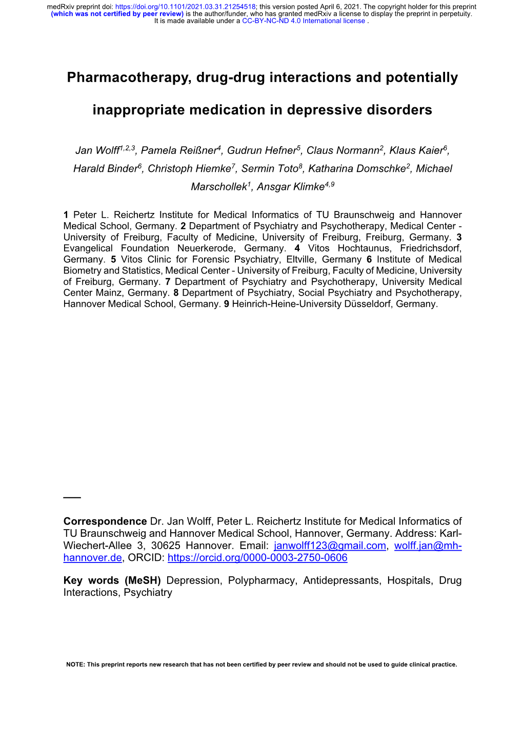 Pharmacotherapy, Drug-Drug Interactions and Potentially