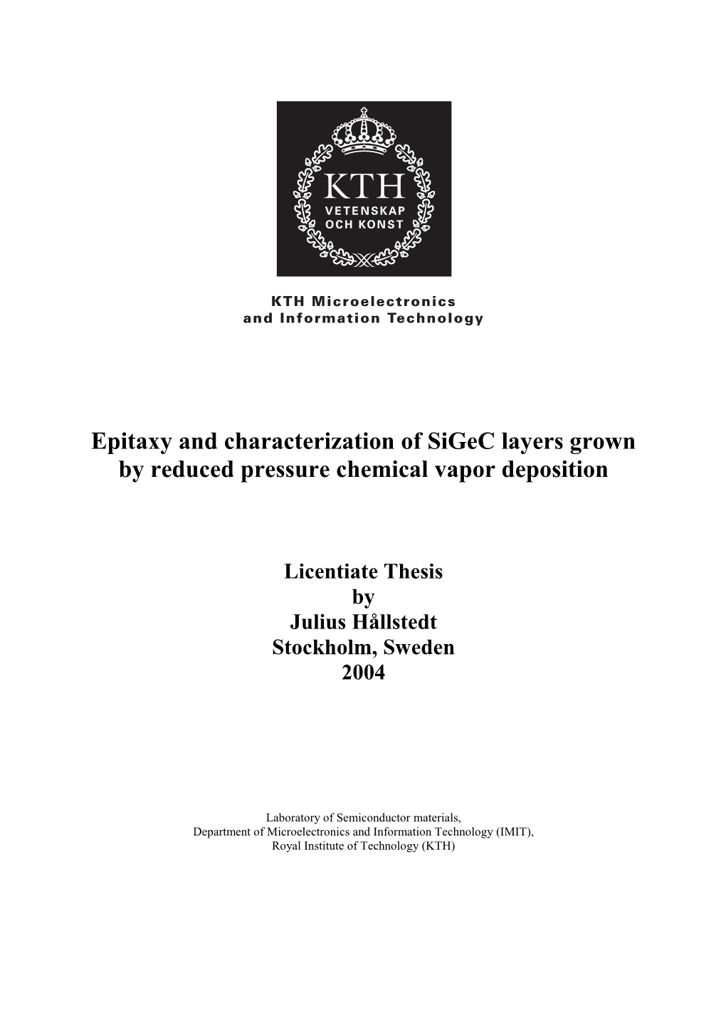 Epitaxy and Characterization of Sigec Layers Grown by Reduced Pressure Chemical Vapor Deposition