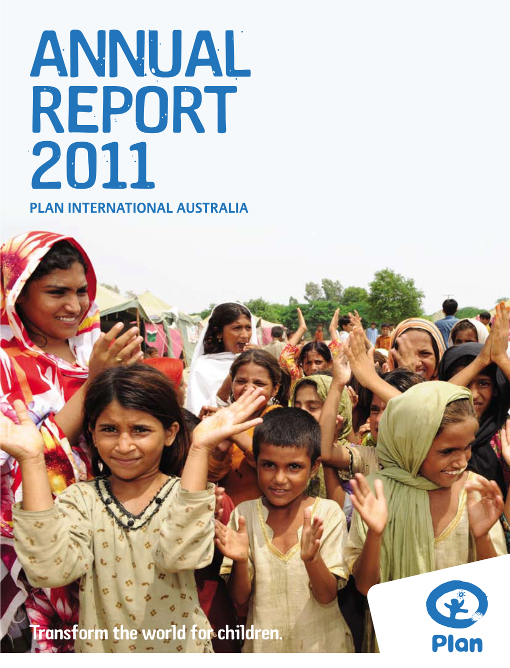 Annual Report 2011 Plan International Australia