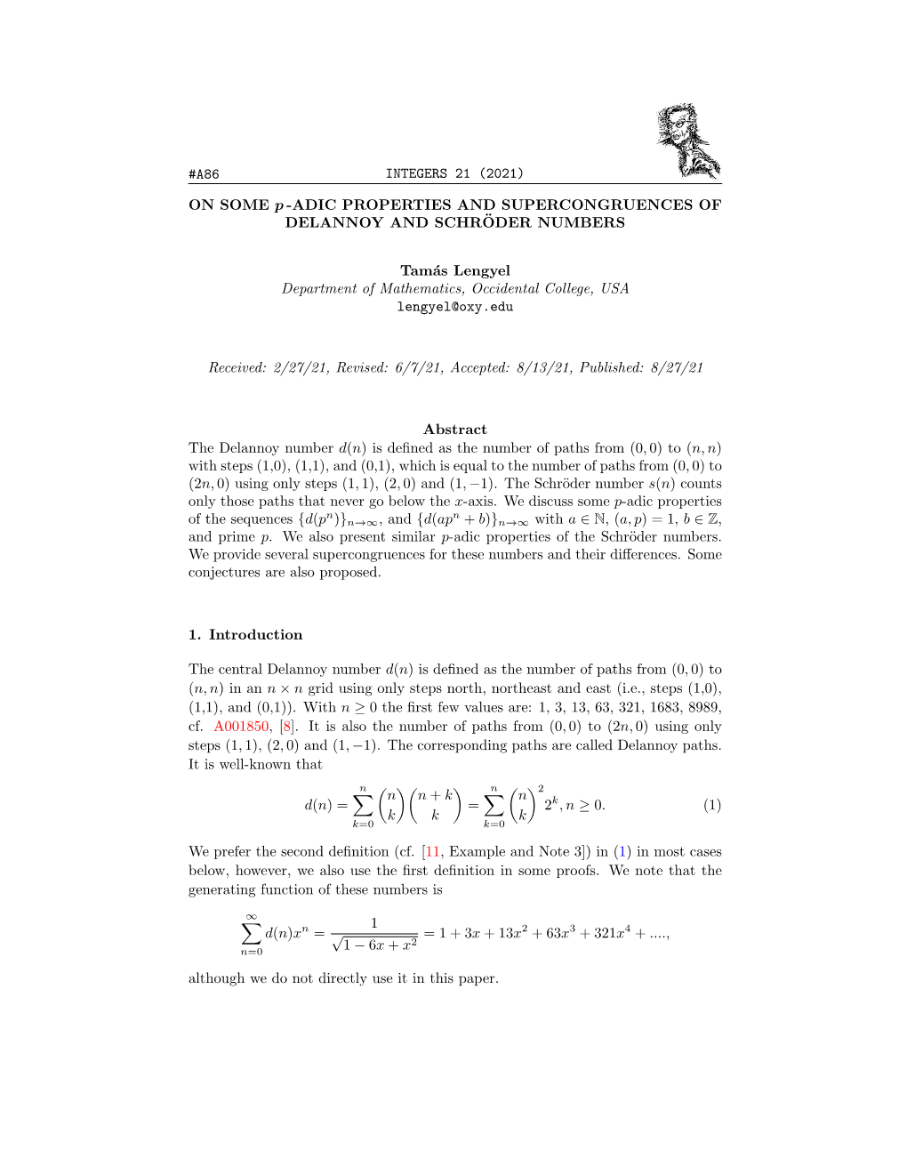 A86 INTEGERS 21 (2021) on SOME P -ADIC PROPERTIES AND