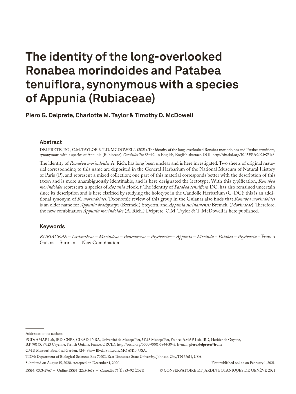 The Identity of the Long-Overlooked Ronabea Morindoides and Patabea Tenuiflora, Synonymous with a Species of Appunia (Rubiaceae)