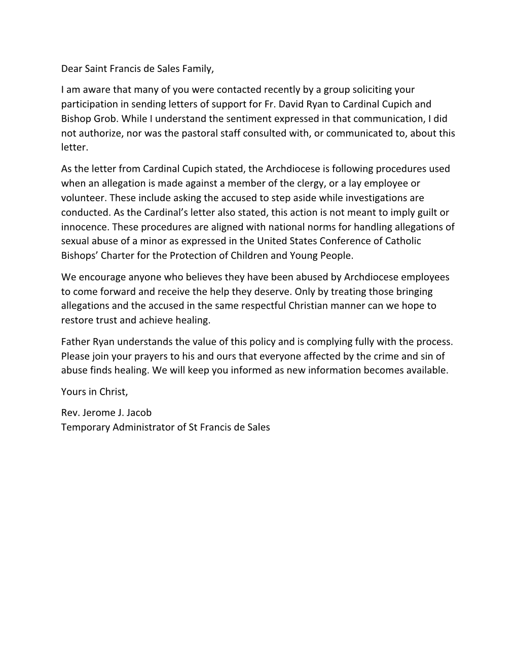 Dear Saint Francis De Sales Family, I Am Aware That Many of You Were Contacted Recently by a Group Soliciting Your Participation in Sending Letters of Support for Fr