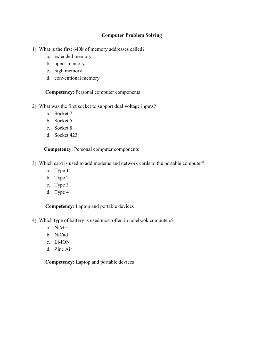 Computer Problem Solving 1) What Is the First 640K of Memory Addresses Called?