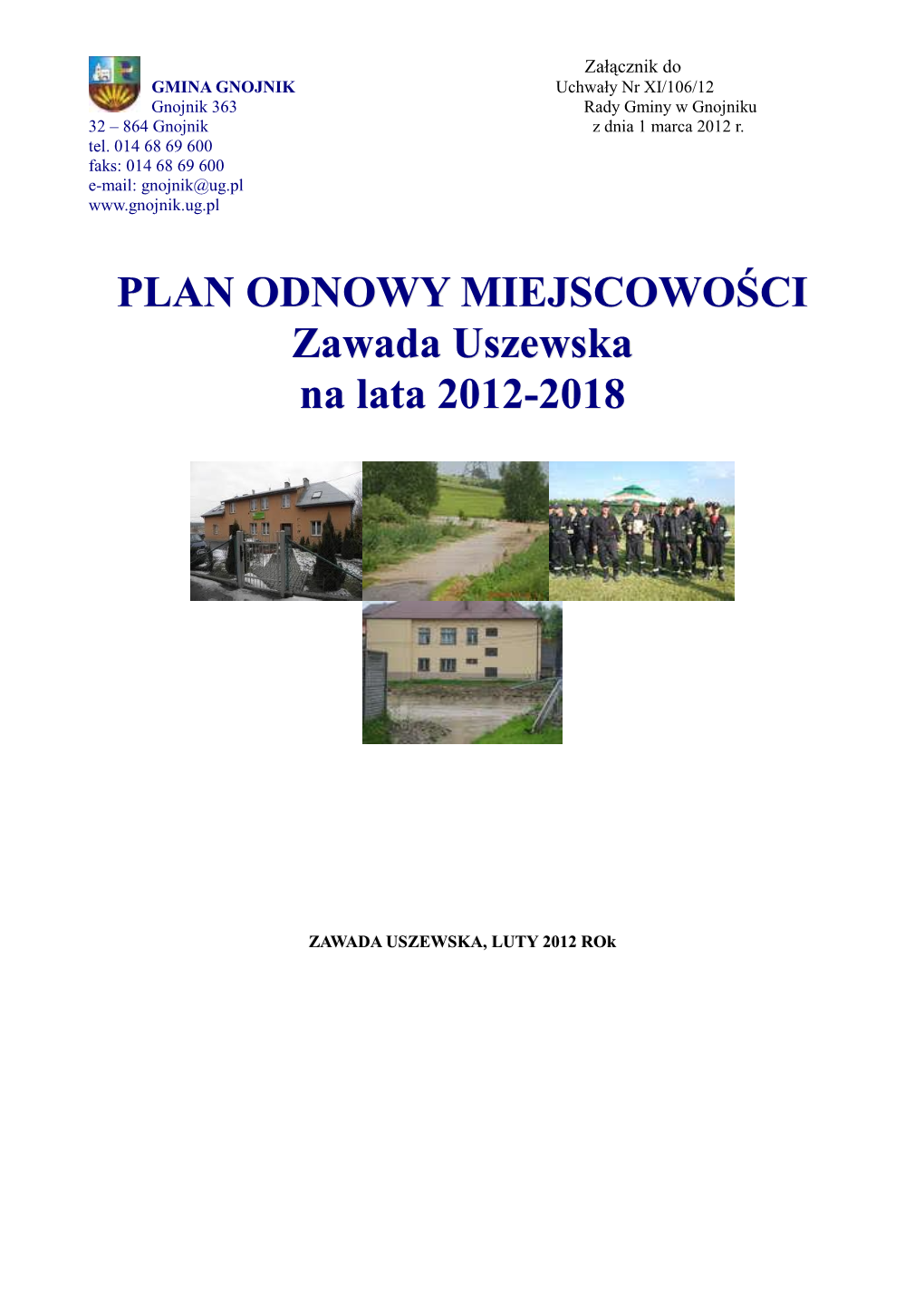 PLAN ODNOWY MIEJSCOWOŚCI Zawada Uszewska Na Lata 2012-2018