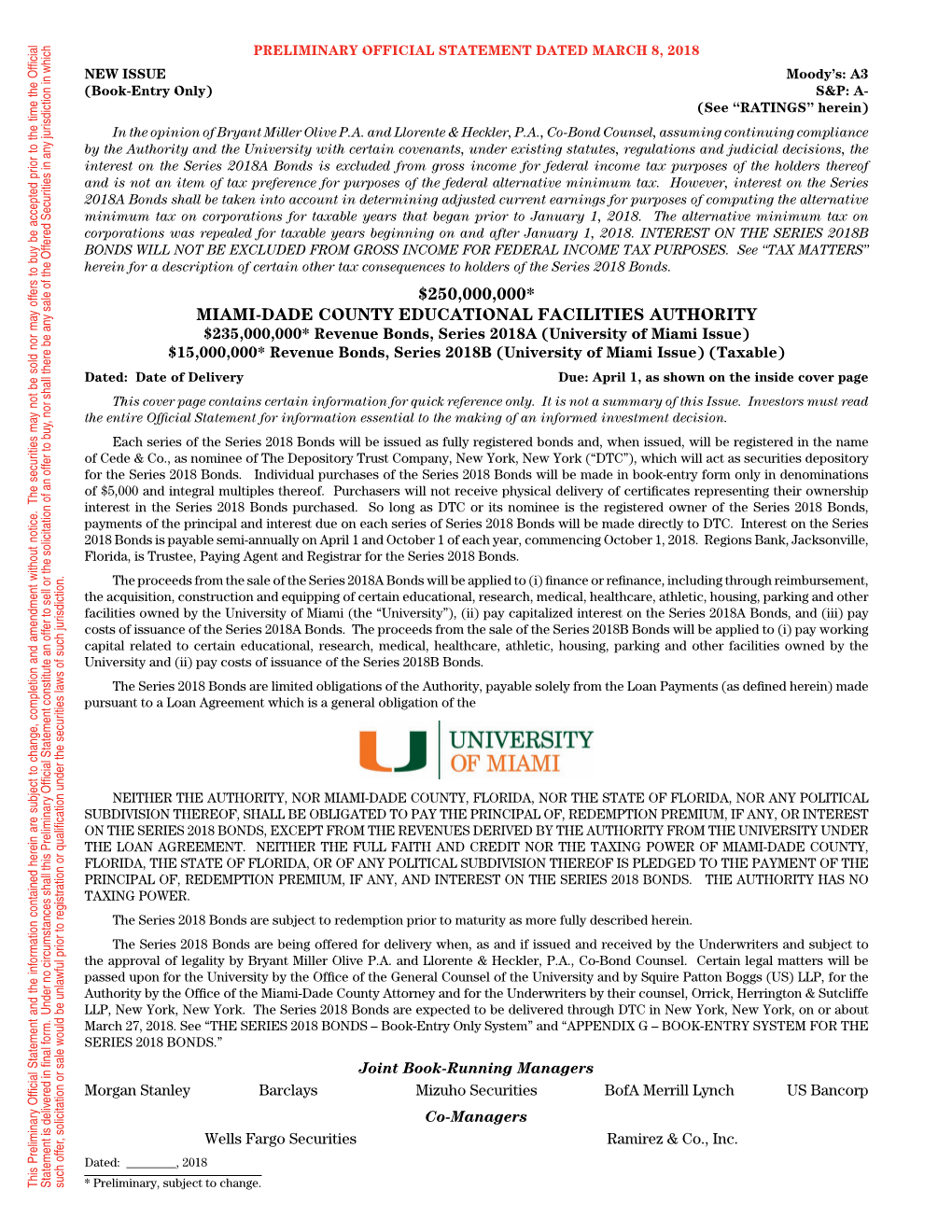 MIAMI-DADE COUNTY EDUCATIONAL FACILITIES AUTHORITY $235,000,000* Revenuebonds,Series2018a(Universityofmiamiissue) Wells Fargosecurities
