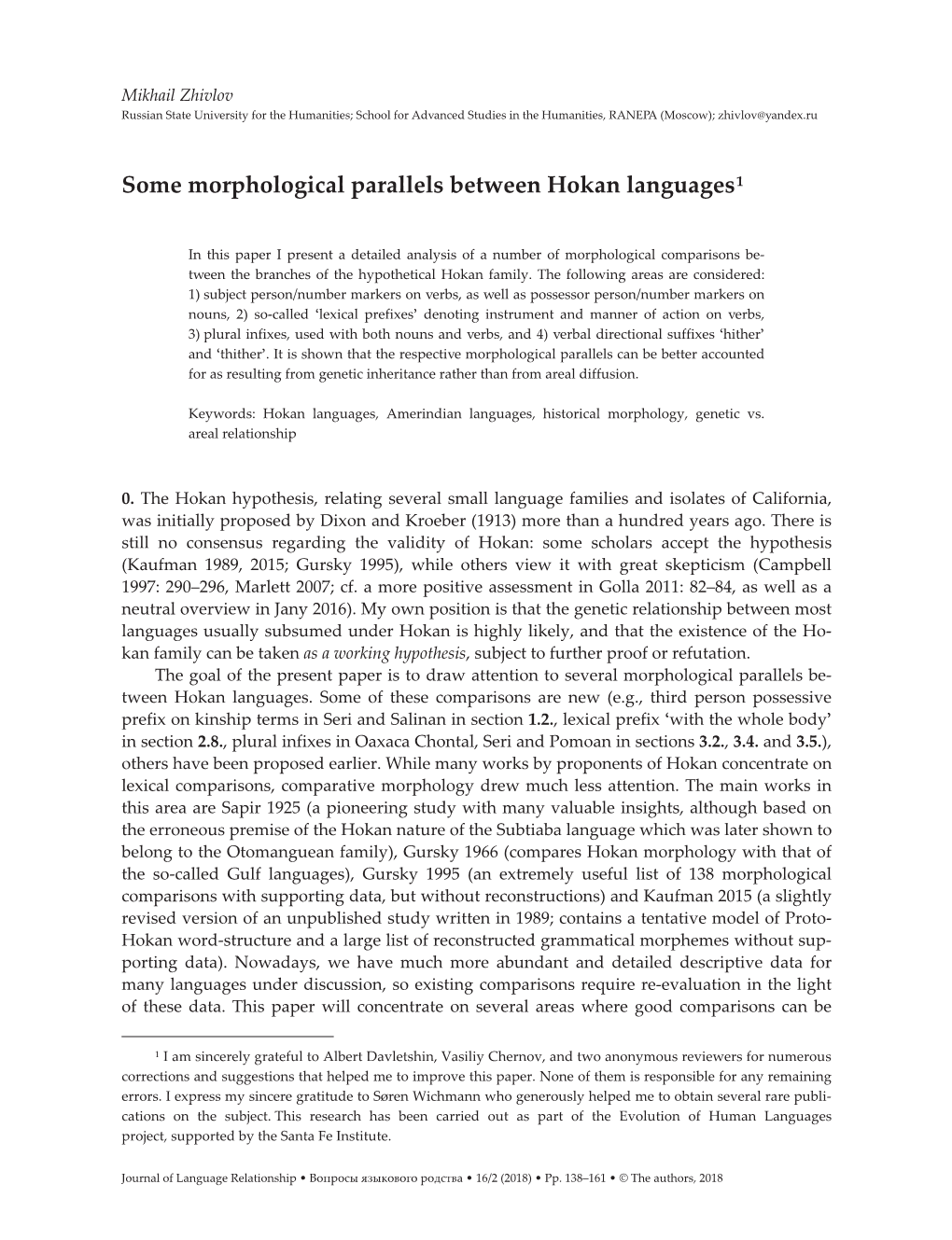 Some Morphological Parallels Between Hokan Languages1