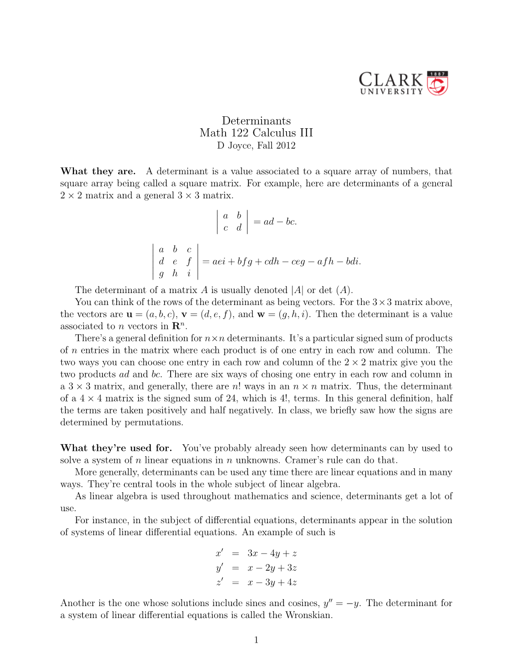 Determinants Math 122 Calculus III D Joyce, Fall 2012