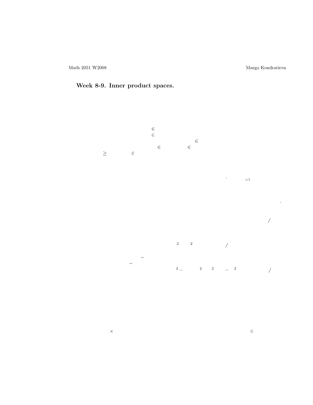 Week 8-9. Inner Product Spaces. (Revised Version) Section 3.1 Dot Product As an Inner Product