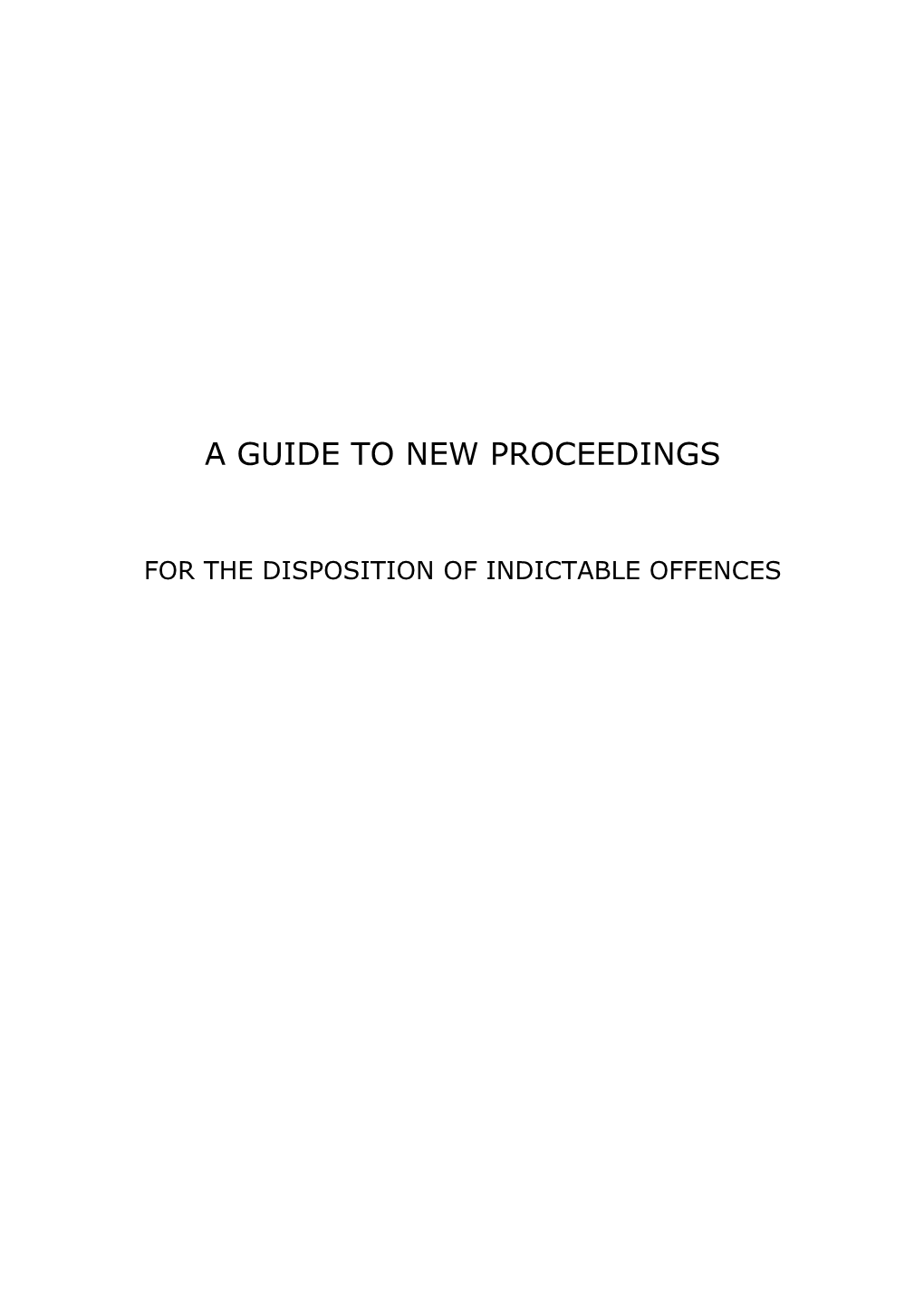 A Guide to New Proceedings