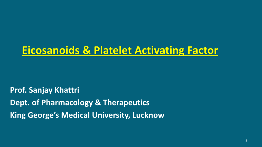 Eicosanoids & Platelet Activating Factor