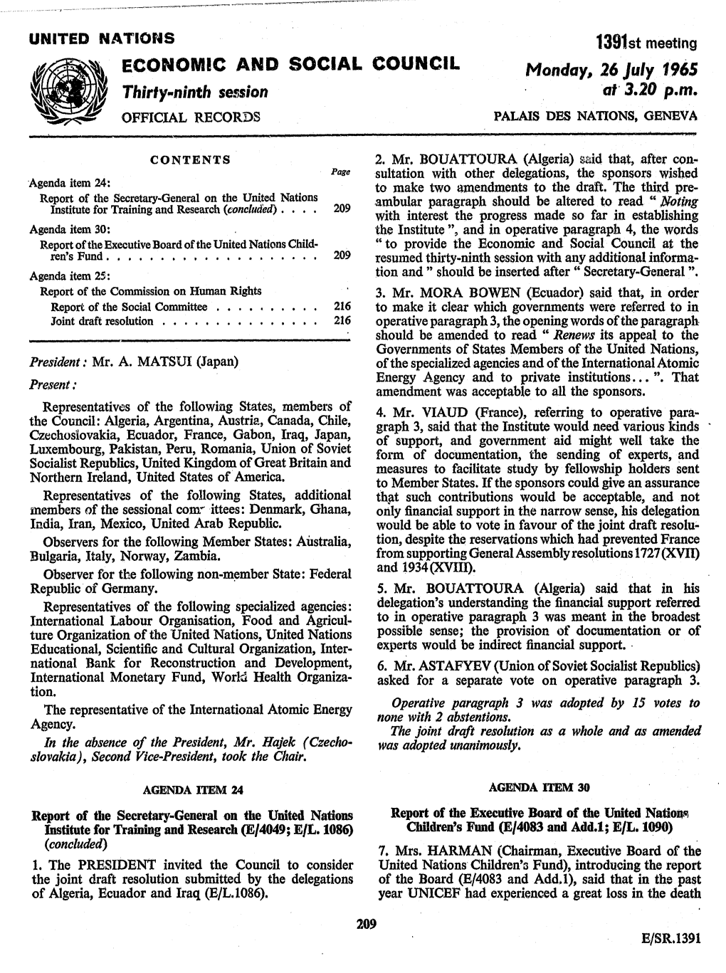 1391St Meeting ECONOMIC and SOCIAL COUNCIL Monday, 26 July 1965 Thirty-Ninth Session At' 3.20 P.M