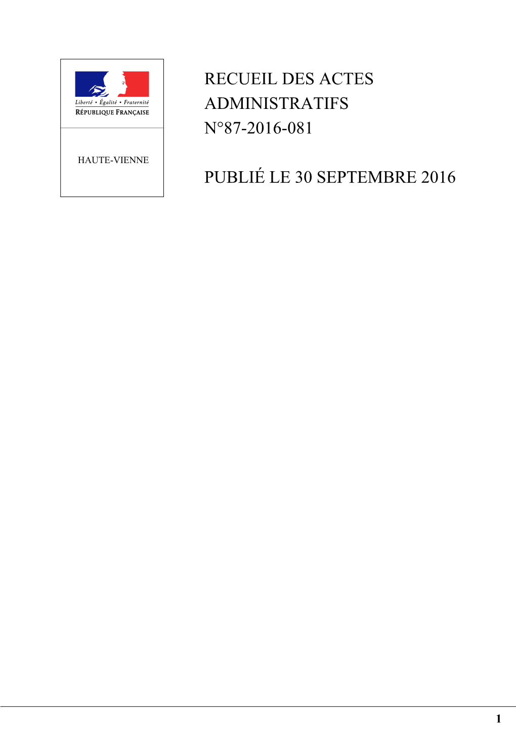 Recueil Des Actes Administratifs N°87-2016-081 Publié Le 30 Septembre 2016
