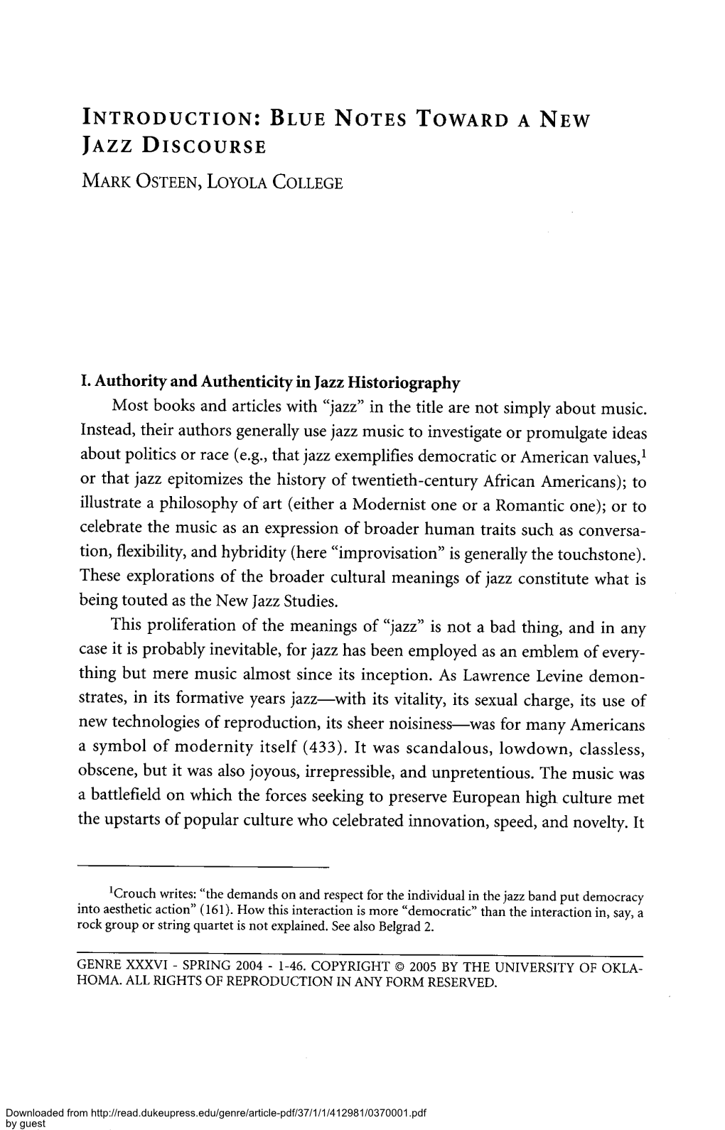 INTRODUCTION: BLUE NOTES TOWARD a NEW JAZZ DISCOURSE I. Authority and Authenticity in Jazz Historiography Most Books and Article