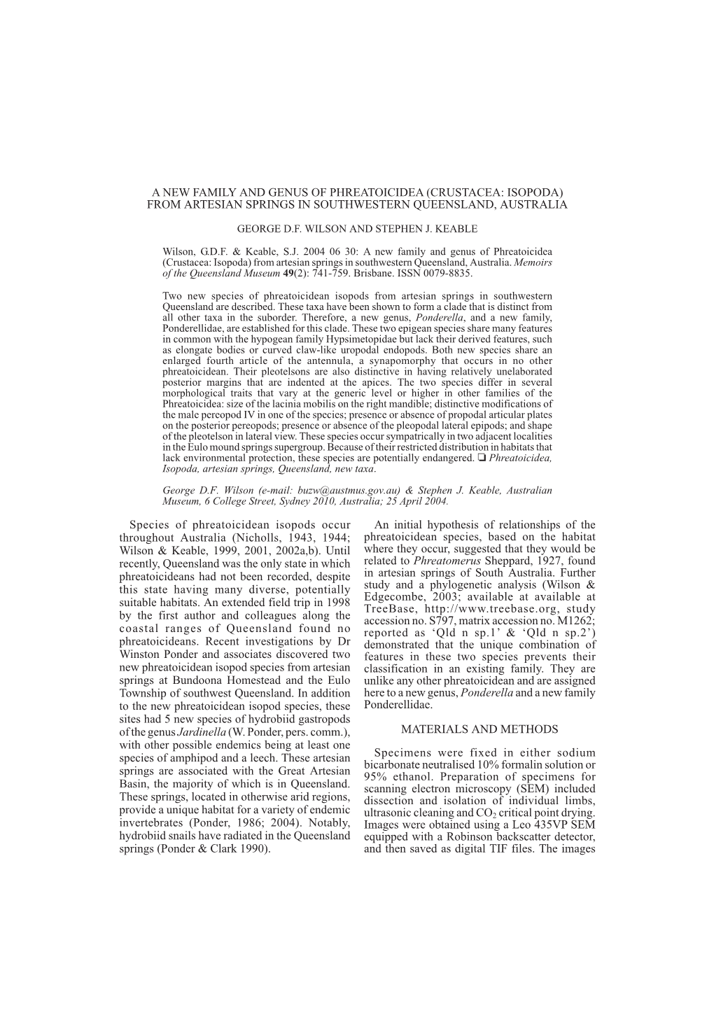 A New Family and Genus of Phreatoicidea (Crustacea: Isopoda) from Artesian Springs in Southwestern Queensland, Australia