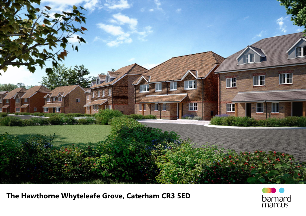 The Hawthorne Whyteleafe Grove, Caterham CR3 5ED