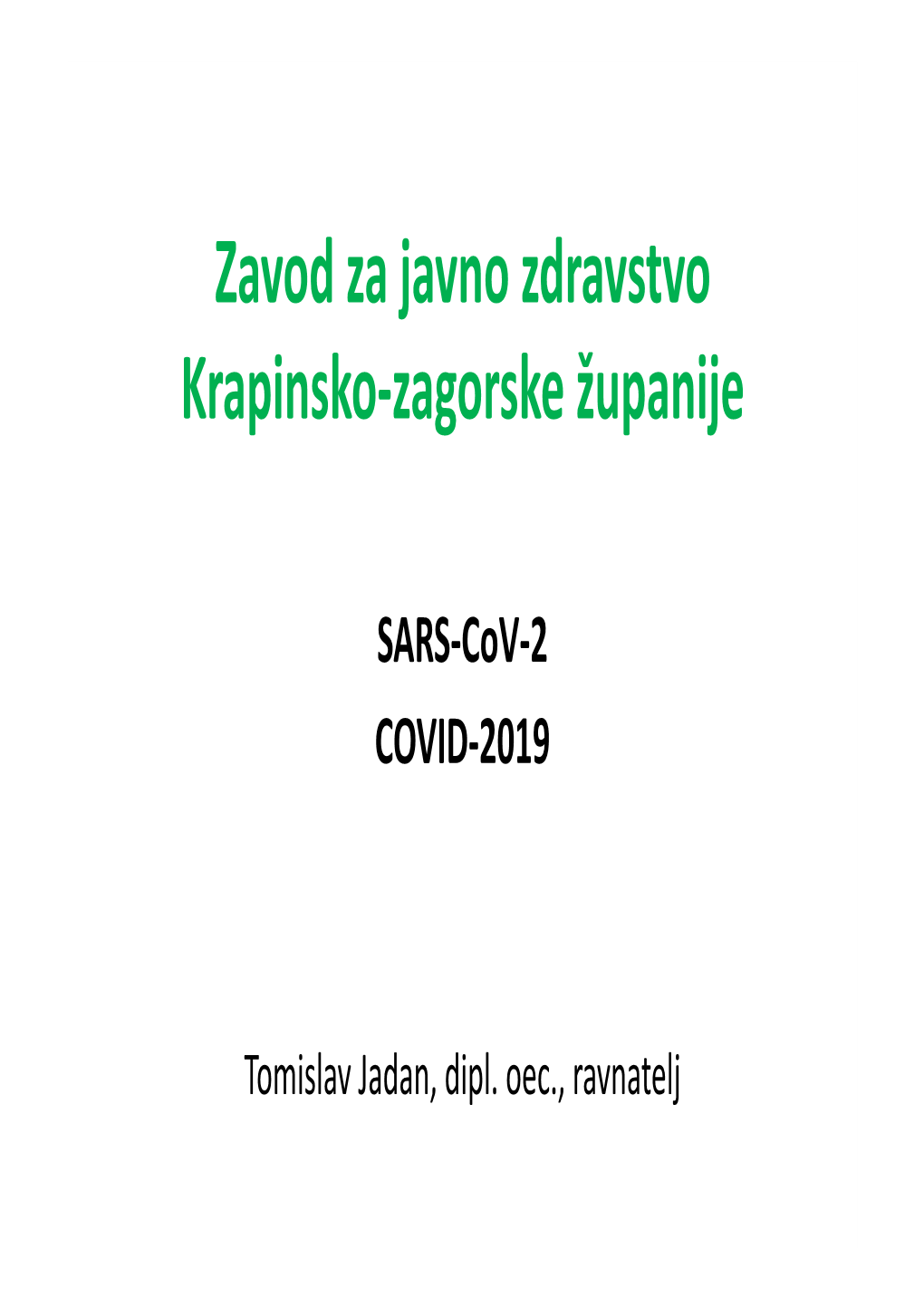 Prezentacije Prikazane Na 19. Sjednici