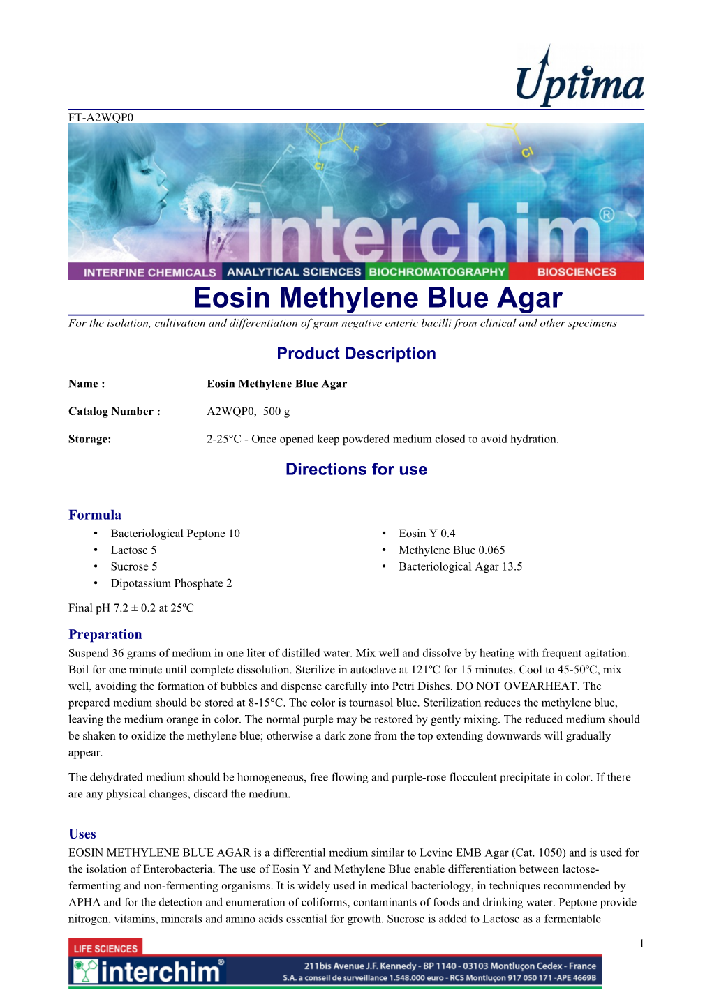 Eosin Methylene Blue Agar for the Isolation, Cultivation and Differentiation of Gram Negative Enteric Bacilli from Clinical and Other Specimens Product Description