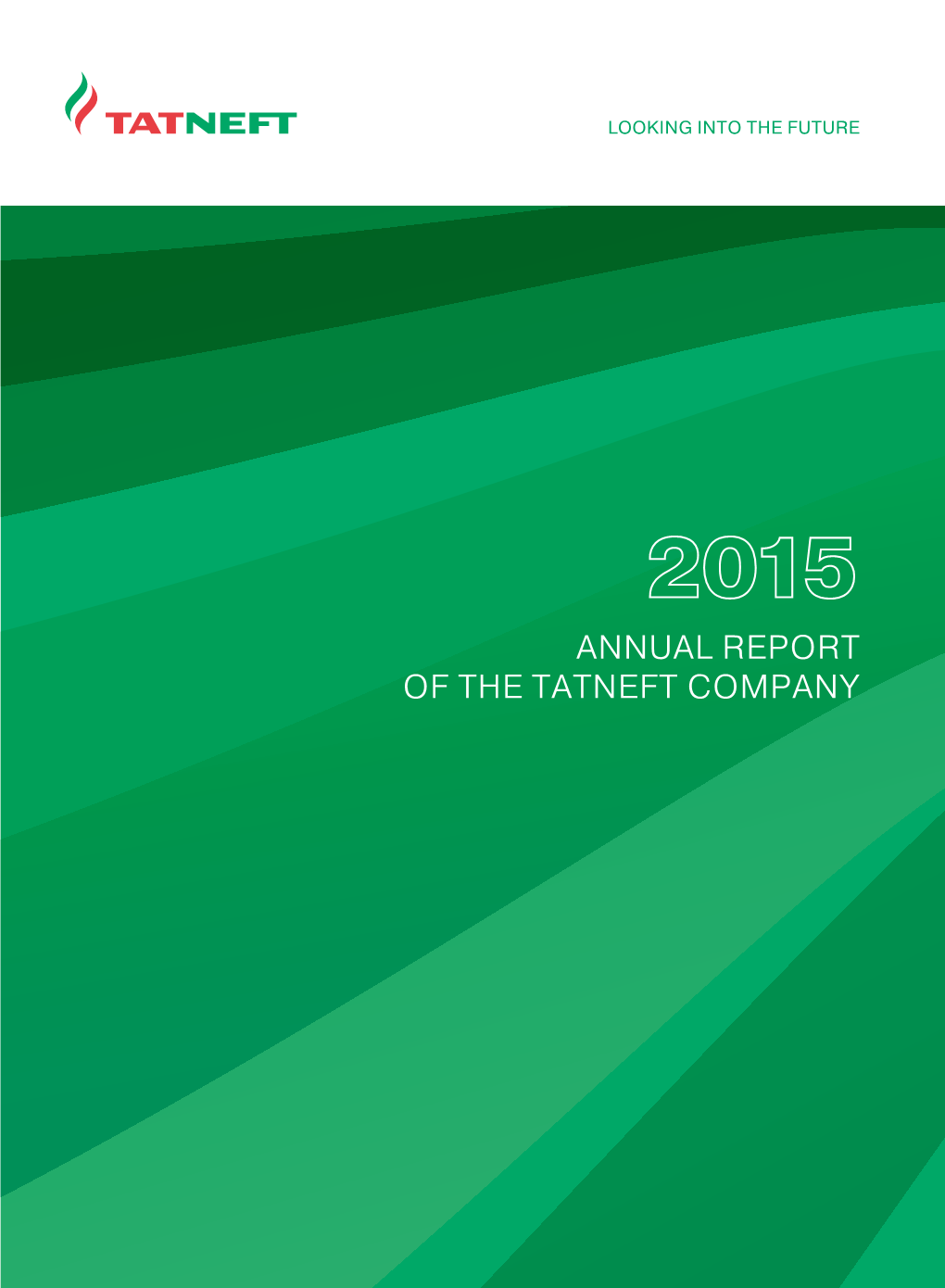 Annual Report of the Tatneft Company