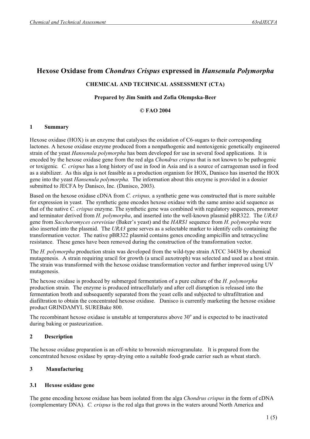 Hexose Oxidase from Chondrus Crispus Expressed in Hansenula Polymorpha