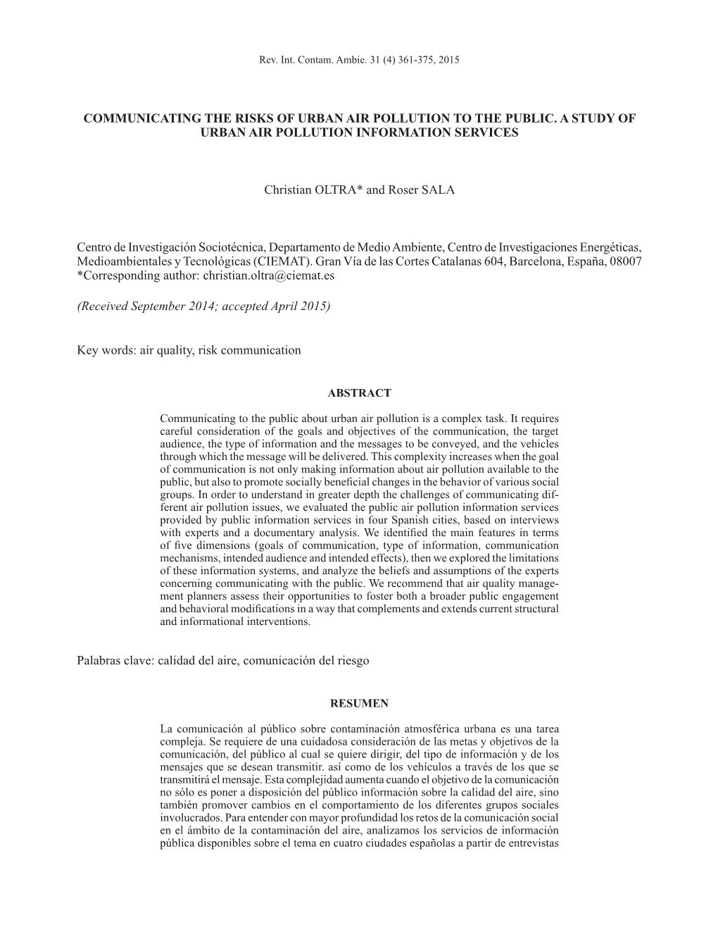 Communicating the Risks of Urban Air Pollution to the Public. a Study of Urban Air Pollution Information Services