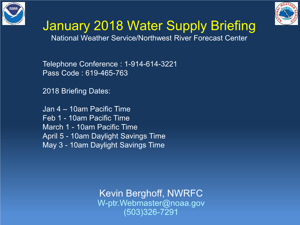 January 2018 Water Supply Briefing National Weather Service/Northwest River Forecast Center