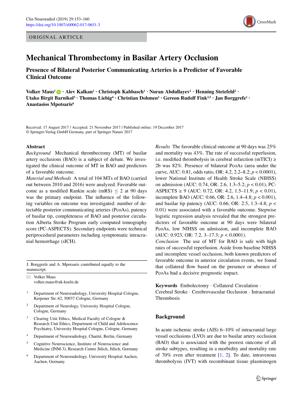 Mechanical Thrombectomy in Basilar Artery Occlusion Presence of Bilateral Posterior Communicating Arteries Is a Predictor of Favorable Clinical Outcome