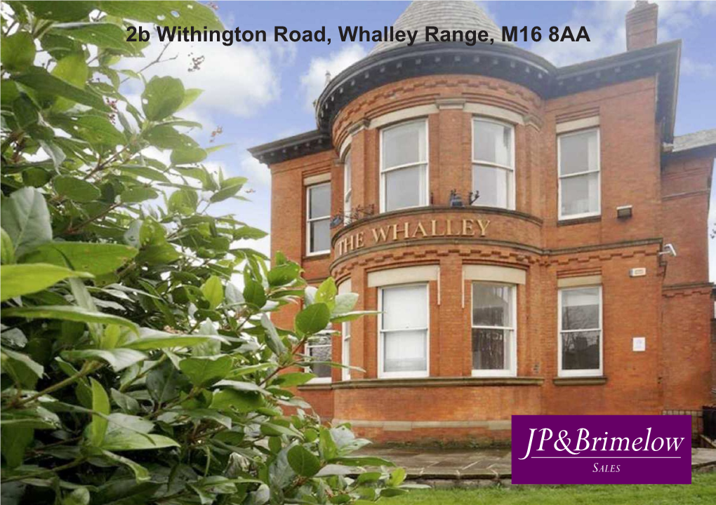 2B Withington Road, Whalley Range, M16 8AA Price: £160,000